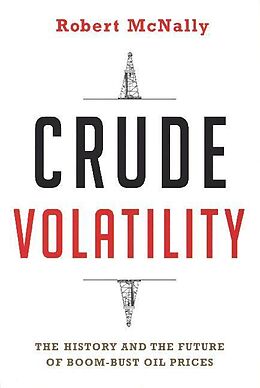 Livre Relié Crude Volatility de McNally Robert