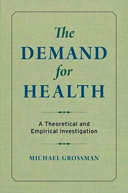 Kartonierter Einband The Demand for Health von Michael Grossman