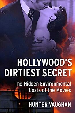 Kartonierter Einband Hollywood's Dirtiest Secret von Hunter Vaughan