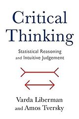 Livre Relié Critical Thinking de Varda Liberman, Amos Tversky