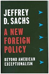 Livre Relié A New Foreign Policy de Jeffrey D Sachs