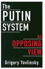 Fester Einband The Putin System von Yavlinsky Grigory