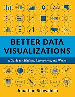 Couverture cartonnée Better Data Visualizations de Jonathan Schwabish