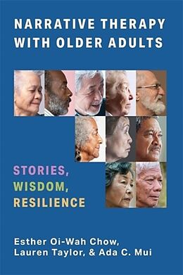 Livre Relié Narrative Therapy with Older Adults de Esther Chow, Lauren Taylor