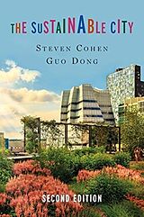 Couverture cartonnée The Sustainable City de Steven Cohen, Dong Guo