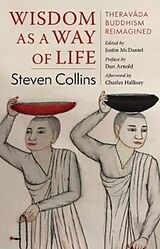 Couverture cartonnée Wisdom as a Way of Life de Steven Collins