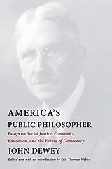 Livre Relié America's Public Philosopher de Dewey John