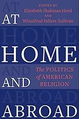 Kartonierter Einband At Home and Abroad von Elizabeth Shakman Sullivan, Winnifred Faller Hurd