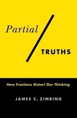 Livre Relié Partial Truths de Zimring James C.