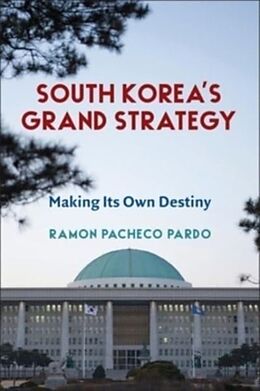 Livre Relié South Korea's Grand Strategy de Pardo Ramon Pacheco