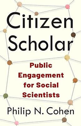 Livre Relié Citizen Scholar de Cohen Philip N.