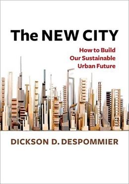 Livre Relié The New City de Despommier Dickson