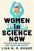 Livre Relié Women in Science Now de Lisa M. P. Munoz