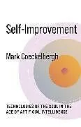 Kartonierter Einband Self-Improvement von Coeckelbergh Mark