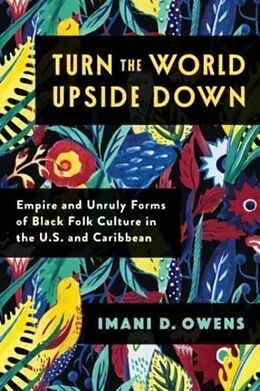 Livre Relié Turn the World Upside Down de Imani D. Owens