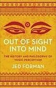 Couverture cartonnée Out of Sight, Into Mind de Jed Forman