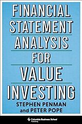 Livre Relié Financial Statement Analysis for Value Investing de Penman Stephen, Peter F. Pope