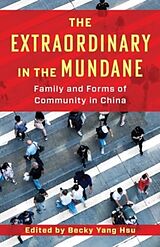 Livre Relié The Extraordinary in the Mundane de Becky Yang Hsu