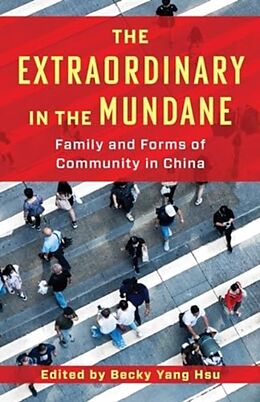 Livre Relié The Extraordinary in the Mundane de Becky Yang Hsu