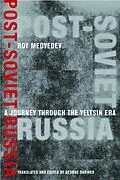 E-Book (epub) Post-Soviet Russia von Roy A. Medvedev