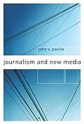 E-Book (epub) Journalism and New Media von John Pavlik