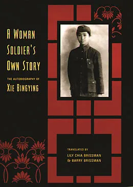 E-Book (pdf) A Woman Soldier's Own Story von Bingying Xie