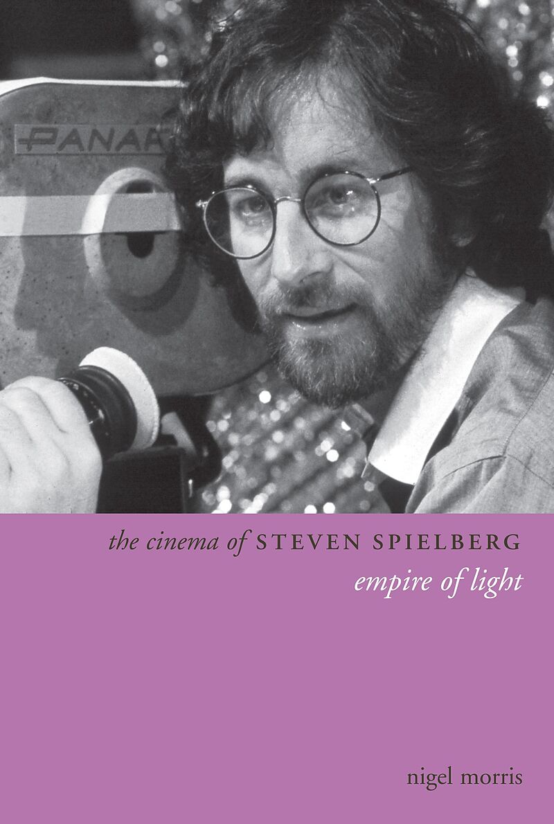 The Cinema of Steven Spielberg