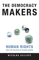 E-Book (pdf) The Democracy Makers von Nicolas Guilhot