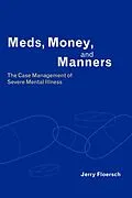 E-Book (epub) Meds, Money, and Manners von Jerry Floersch