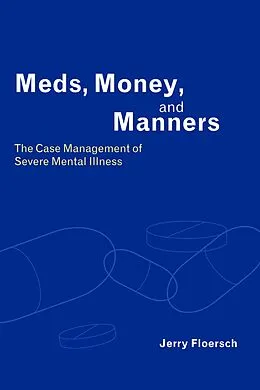 E-Book (epub) Meds, Money, and Manners von Jerry Floersch