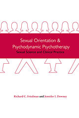 eBook (pdf) Sexual Orientation and Psychodynamic Psychotherapy de Richard Friedman, Jennifer Downey