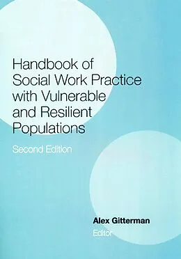 E-Book (epub) Handbook of Social Work Practice with Vulnerable and Resilient Populations von Alex Gitterman