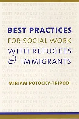 ePUB Best Practices for Social Work with Refugees and Immigrants von Miriam Potocky