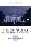 E-Book (pdf) The President and His Inner Circle von Thomas Preston