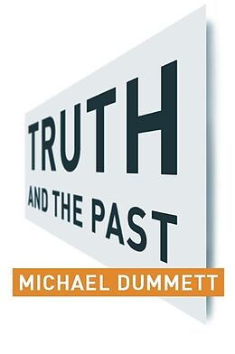 eBook (pdf) Truth and the Past de Michael Dummett