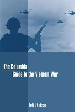 E-Book (epub) The Columbia Guide to the Vietnam War von David Anderson