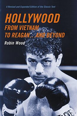 eBook (epub) Hollywood from Vietnam to Reagan . . . and Beyond de Robin Wood