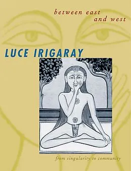 E-Book (epub) Between East and West von Luce Irigaray