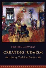 eBook (epub) Creating Judaism de Michael Satlow