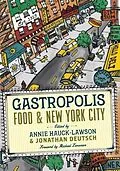 E-Book (epub) Gastropolis von Annie Hauck-Lawson, Jonathan Deutsch