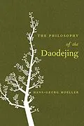 E-Book (epub) The Philosophy of the Daodejing von Hans-Georg Moeller
