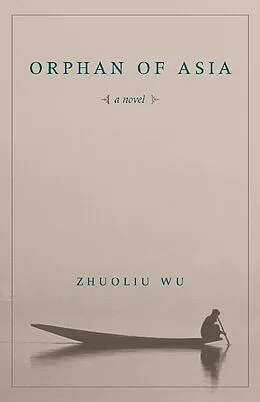 E-Book (epub) Orphan of Asia von Zhuoliu Wu