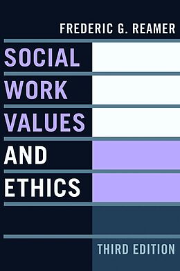 E-Book (epub) Social Work Values and Ethics von Frederic G. Reamer