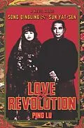 E-Book (pdf) Love and Revolution von Ping Lu