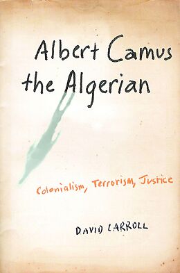 E-Book (pdf) Albert Camus the Algerian von David Carroll