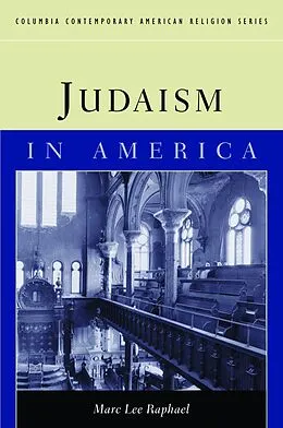E-Book (epub) Judaism in America von Marc Lee Raphael