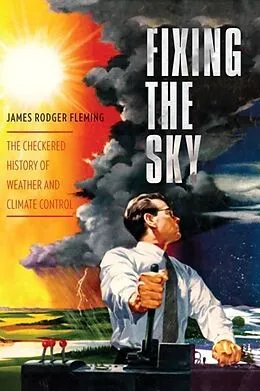 E-Book (epub) Fixing the Sky von James Fleming