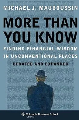 E-Book (epub) More Than You Know von Michael Mauboussin