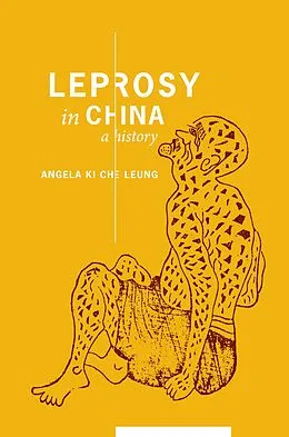 E-Book (epub) Leprosy in China von Angela Ki Che Leung