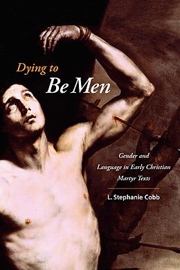 eBook (pdf) Dying to Be Men de L. Stephanie Cobb